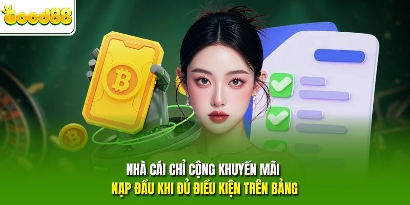 Nhà cái chỉ cộng khuyến mãi nạp tiền khi đủ điều kiện trên bảng
